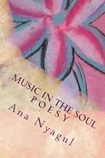 Music in the Soul P O E S y