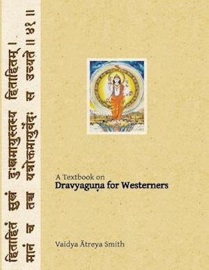 Dravyaguna for Westerners