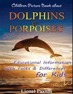 Dolphins and Porpoises Children Picture Book