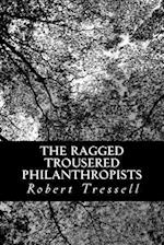 The Ragged Trousered Philanthropists