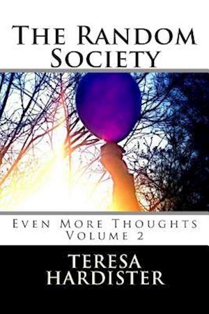 The Random Society (Even More Thoughts)