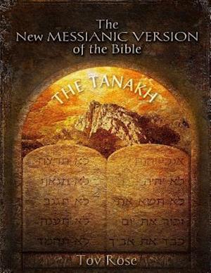 The New Messianic Version of the Bible