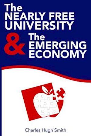 The Nearly Free University and the Emerging Economy