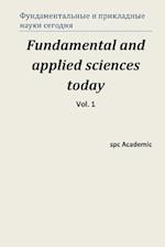 Fundamental and Applied Sciences Today. Vol 1.