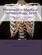 Newman's Medical Terminology Text