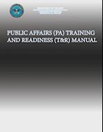 Public Affairs (PA) Training and Readiness (T&R) Manual