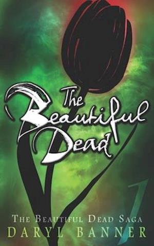 The Beautiful Dead