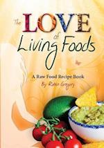 The Love of Living Foods