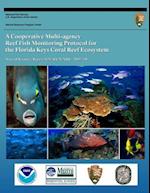 A Cooperative Multi-Agency Reef Fish Monitoring Protocol for the Florida Keys Coral Reef Ecosystem