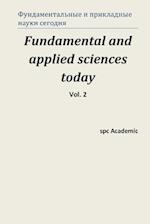 Fundamental and Applied Sciences Today. Vol 2.