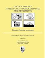 Clean Water ACT Water Quality Designated Uses and Impairments