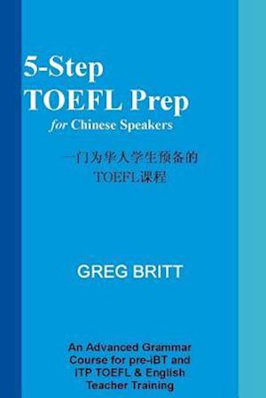 5-Step TOEFL Prep for Chinese Speakers