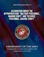 Accounting Under the Appropriations "Military Personnel, Marine Corps" and "Reserve Personnel, Marine Corps"