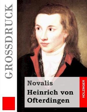 Heinrich Von Ofterdingen (Grossdruck)