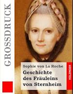 Geschichte Des Fräuleins Von Sternheim (Großdruck)
