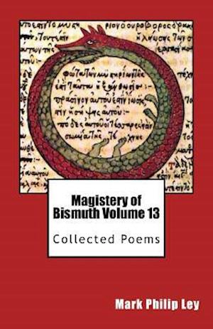 Magistery of Bismuth Volume Thirteen
