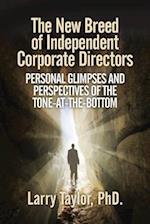 The New Breed of Independent Corporate Directors