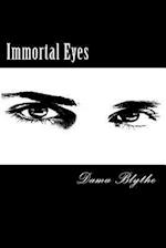 Immortal Eyes