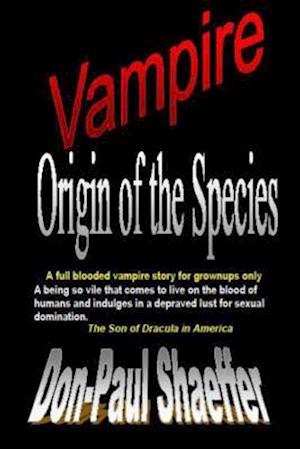 Vampire Origin of the Species