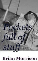 Pockets Full of Stuff