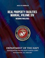 Real Property Facilities Manual, Volume XIV, Reserve Facilities