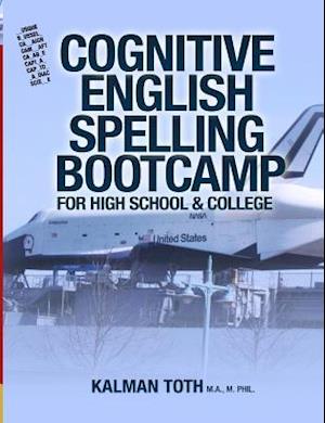 Cognitive English Spelling Bootcamp for High School & College