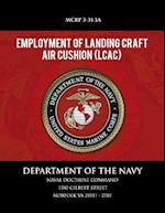 Employment of Landing Craft Air Cushion