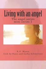 Living with an Angel