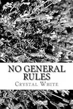 No General Rules