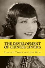 The Development of Chinese Cinema