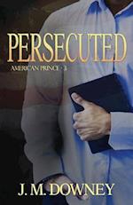 Persecuted