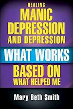 Healing Manic Depression and Depression