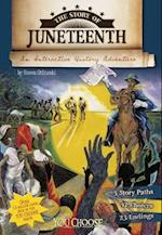 The Story of Juneteenth
