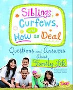 Siblings, Curfews, and How to Deal