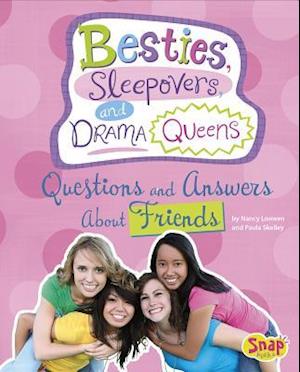 Besties, Sleepovers, and Drama Queens