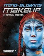 Mind-Blowing Makeup in Special Effects
