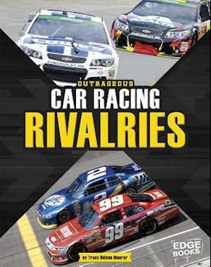 Outrageous Car Racing Rivalries