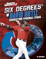 Six Degrees of David Ortiz