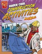 Super Cool Construction Activities with Max Axiom (Max Axiom Science and Engineering Activities)