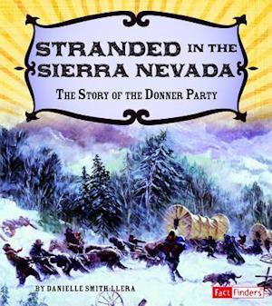 Stranded in the Sierra Nevada