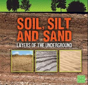 Soil, Silt, and Sand