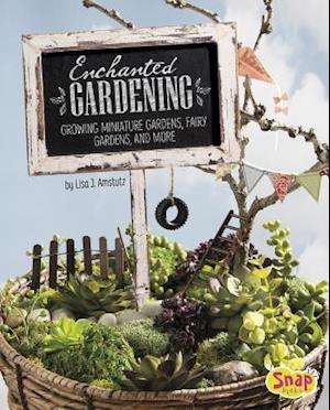 Enchanted Gardening