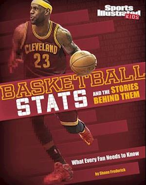 Basketball STATS and the Stories Behind Them