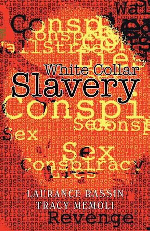 White Collar Slavery