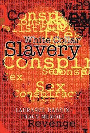 White Collar Slavery