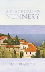 A Place Called Nunnery