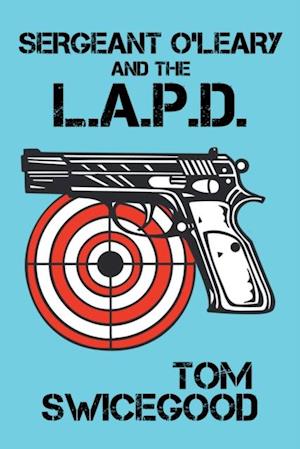 Sergeant O'Leary and the L.A.P.D