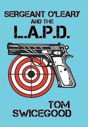 Sergeant O'Leary and the L.A.P.D