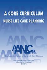 Core Curriculum for Nurse Life Care Planning