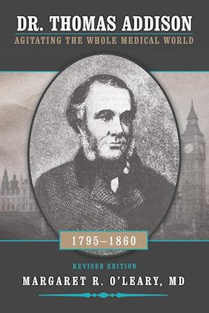 Dr. Thomas Addison 1795-1860